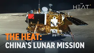 The Heat: China's Lunar Mission