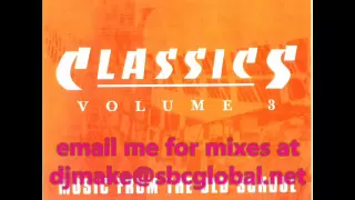 Classics Vol 3 - Bad Boy Bill - Old School Chicago House Music Mix - Wbmx