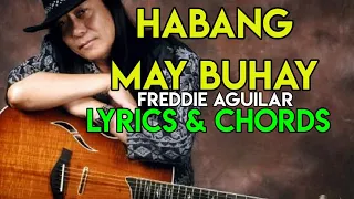 HABANG MAY BUHAY - FREDDIE AGUILAR | LYRICS AND CHORDS | OPM CLASSIC HIT SONG | GUITAR GUIDE | 2020