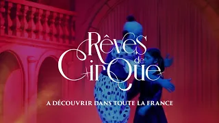 CircoClassico : Rêves de Cirque