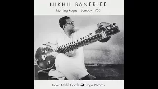 Pandit Nikhil Banerjee (Sitar) - Raga Bilaskhani Todi