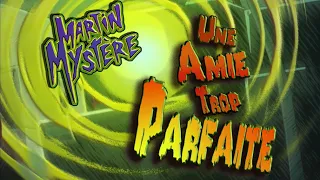 Martin Mystère 👻 Une amie trop parfaite – ÉPISODE COMPLET | ZeeToons - Dessins Animés pour Enfants