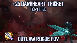 Outlaw Rogue PoV | +25 Fortified Darkheart Thicket | Mythic + plus