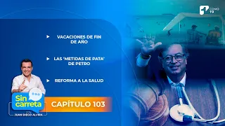 Capítulo 103: Juan Diego Alvira – Sin Carreta | 26 de diciembre del 2023 | Canal 1