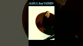 ALEX C. feat YASMIN