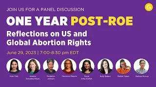 One Year Post-Roe: Reflections on US and Global Abortion Rights