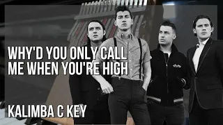 How to play Why'd You Only Call Me When You're High by Arctic Monkeys on Kalimba (Tutorial)