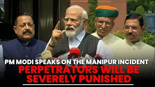 Manipur incident causes the people of India great pain and anguish: PM Modi | Manipur