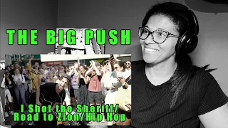 The Big Push - I Shot the Sheriff/Road to Zion/Hip Hop | Reaction