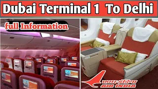 Dubai Terminal 1 To Delhi | Air India flight | Full Information | UAE🇦🇪  TO INDIA🇮🇳 | 2023 |