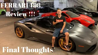 FERRARI 488 Final Review Of The Wrecked/Rebuild From Auction (VIDEO #18)