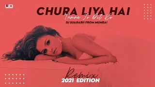 Chura Liya Hai Tumne Jo Dil Ko Remix 2021 | Old Is Gold | Dj Saurabh | Visual - UD Creativity