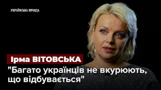 Ірма Вітовська про політику, війну, "порохоботів", Зеленського, мову та кіно