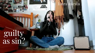 guilty as sin? - taylor swift  |  cover by laura iniesta