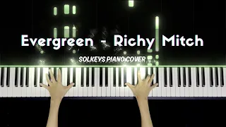 Evergreen - Richy Mitch and the Coal Miners Piano Cover + Sheets