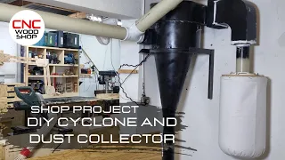 DIY Dust Collector and cyclone