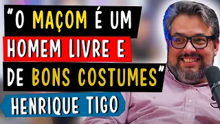 O MAÇOM É UM HOMEM LIVRE E DE BONS COSTUMES - HENRIQUE TIGO (MEMBRO DA MAÇONARIA) & PAULO ALMEIDA