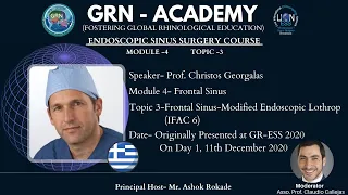 ‘GRN-ACADEMY' - ESS, Module 4 - Topic 3 - Modified Endoscopic Lothrop - Prof. Christos Georgalas