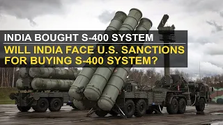 Will India face US CAATSA sanctions over S-400 Russian system | International Relations