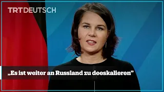 „Es ist weiter an Russland zu deeskalieren"