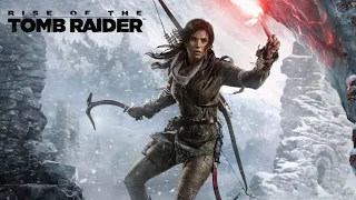 Прохождение#1 ➤︎ Rise of the Tomb Raider 2016(Восхождение расхитительницы гробниц 2016)