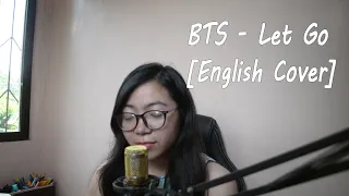 BTS (防弾少年団) - Let Go [English Cover by Ysabelle Cuevas] | cover by Yana 🌸