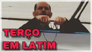 Santo Terço em Latim com o Padre Paulo Ricardo