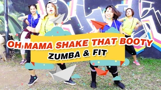 ZumbaNFit UpNotDown - Oh-Mama-Shake-That-Booty | Zumba Dance