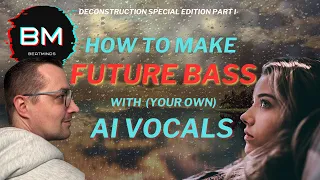 How To Make Future Bass (Banger!) like ILLENIUM (with own AI Vocal) // Deconstruction SE Vol. I