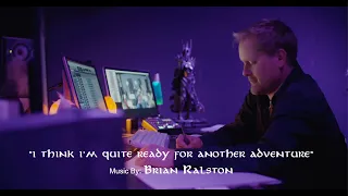 "I Think I'm Quite Ready For Another Adventure" - Music by Brian Ralston