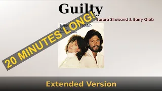 Guilty (Extended Version) - Barbra Streisand and Barry Gibb