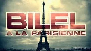 Bilel - A La Parisienne [Clip Officiel] (2010)