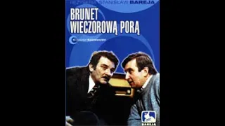 Brunet wieczorową porą – polski film fabularny z 1976 roku