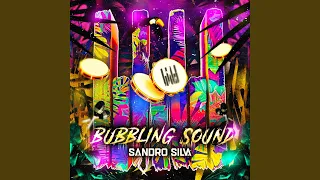 Bubbling Sound (Extended Mix)