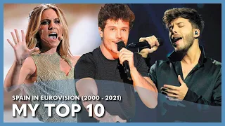 Spain in Eurovision - My Top 10 (2000 - 2021)