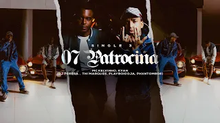 MC Kelvinho e Kyan - O 7 PATROCINA (Clipe oficial)