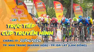 🔴 LIVE C17: Thành phố Nha Trang (Khánh Hòa) - thành phố Đà Lạt (Lâm Đồng) | CTH TPHCM 2024