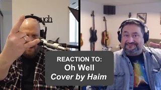 Fleetwood Mac - Oh Well - Cover by Haim | REACTION