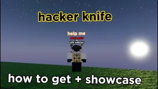 Hacker knife how to get + showcase | Knife Strife