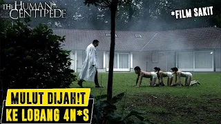 DOKTER G!LA MERUBAH MANUS!A MENJADI KELABANG - THE HUMAN CENTIPEDE (FIRST SEQUENCE)