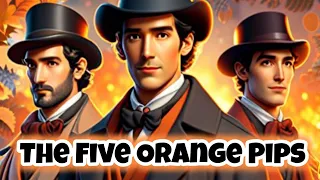 The Five Orange Pips (The adventures of sherlock holmes) #education #subscribe #like