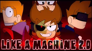 Like a Machine 2.0 - Eddsworld TBATF (fan animation)