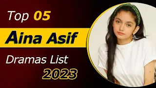 Top 05 Dramas of Aina Asif | Aina Asif Drama Serial List |  Pakistani Drama | Mayi Ri #ainaasif