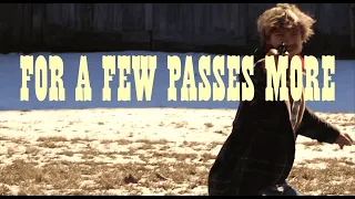 For a Few Passes More | IB Film Western Short