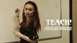 Teach! - Jack Bilsborough - Wales High School (A-Level Film Studies)