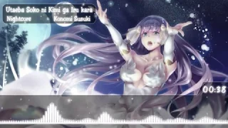 [[Nightcore]] - Utaeba Soko ni Kimi ga Iru kara (Lost Song OP)