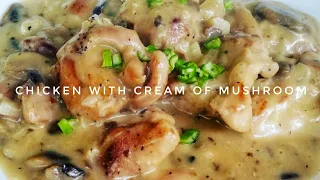 HOW TO COOK CHICKEN WITH CREAM OF MUSHROOM | Kat's Empire |