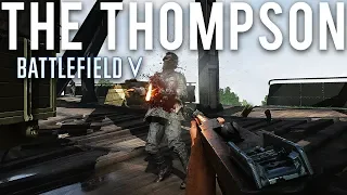 The Thompson - Battlefield 5