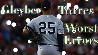 MLB | Gleyber Torres Worst Errors