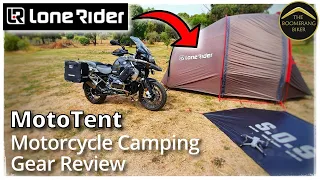 Lone Rider Moto Tent Motorcycle Camping Gear Review